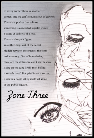 a pen and ink sketch of three faces to the right of the document, to the left is a poem titled Zone Three